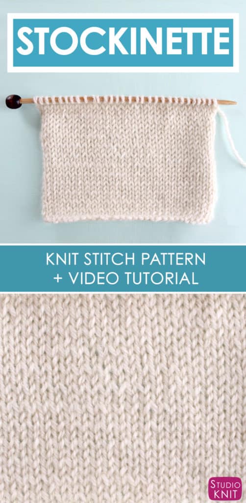 Stockinette Knit Stitch Pattern and Free Video Tutorial by Studio Knit #StudioKnit #knitstitchpattern
