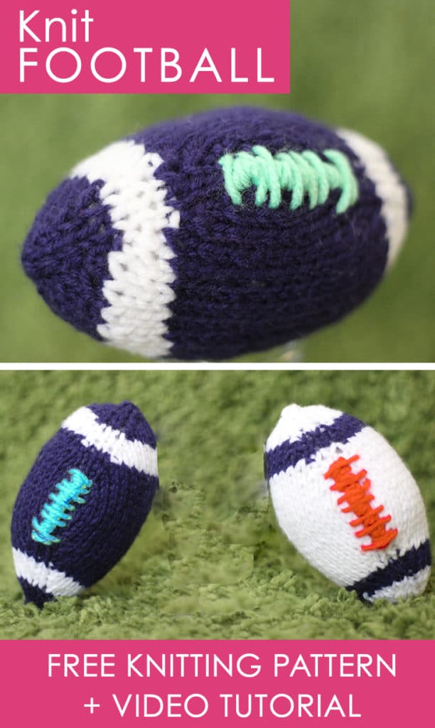 How to Knit Football Super Bowl DIY Studio Knit Free knitted football pattern from knit picks knitting patterns