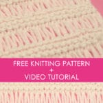 How to Knit the DROP STITCH GARTER Pattern with Studio Knit