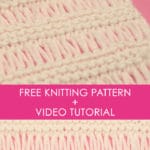 How to Knit the DROP STITCH GARTER Pattern with Studio Knit