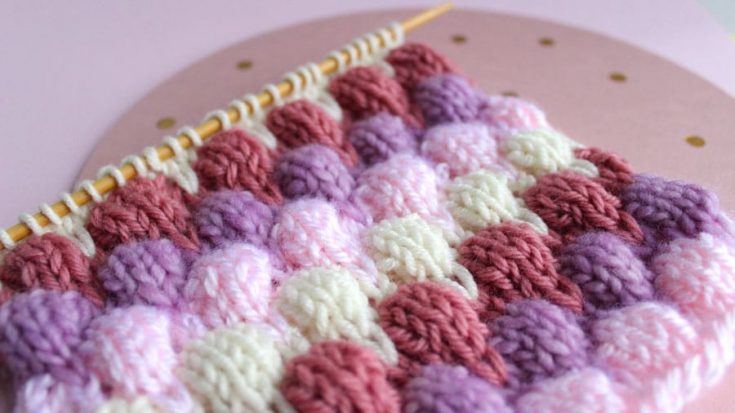 How to Knit the Bubble Stitch Pattern with Video Tutorial