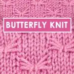 Butterfly Stitch Knitting Pattern