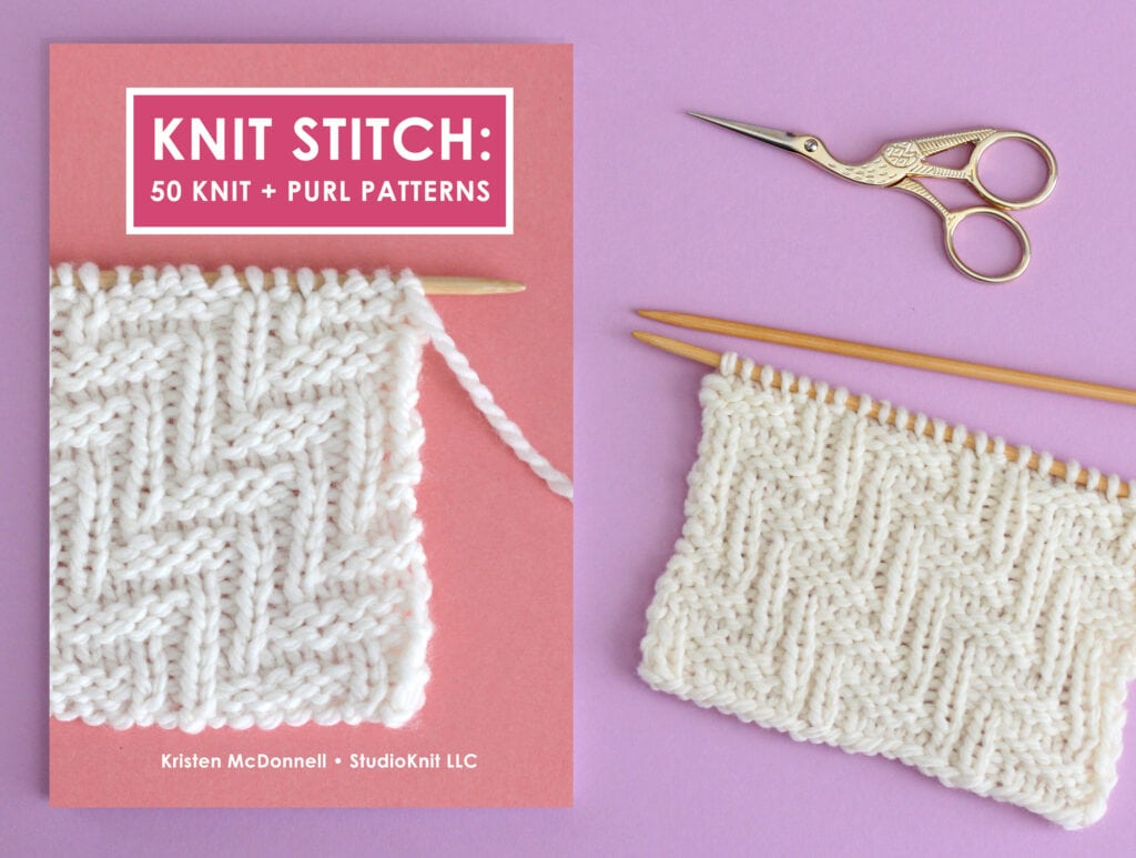 KNIT STITCH: 50 Knit + Purl Patterns by Studio Knit's Kristen McDonnell