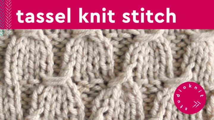 Tassel Stitch Knitting Pattern