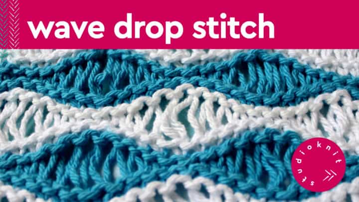 Sea Foam Wave Drop Stitch Knitting Pattern