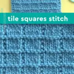 Tile Squares stitch pattern in blue colored yarn.