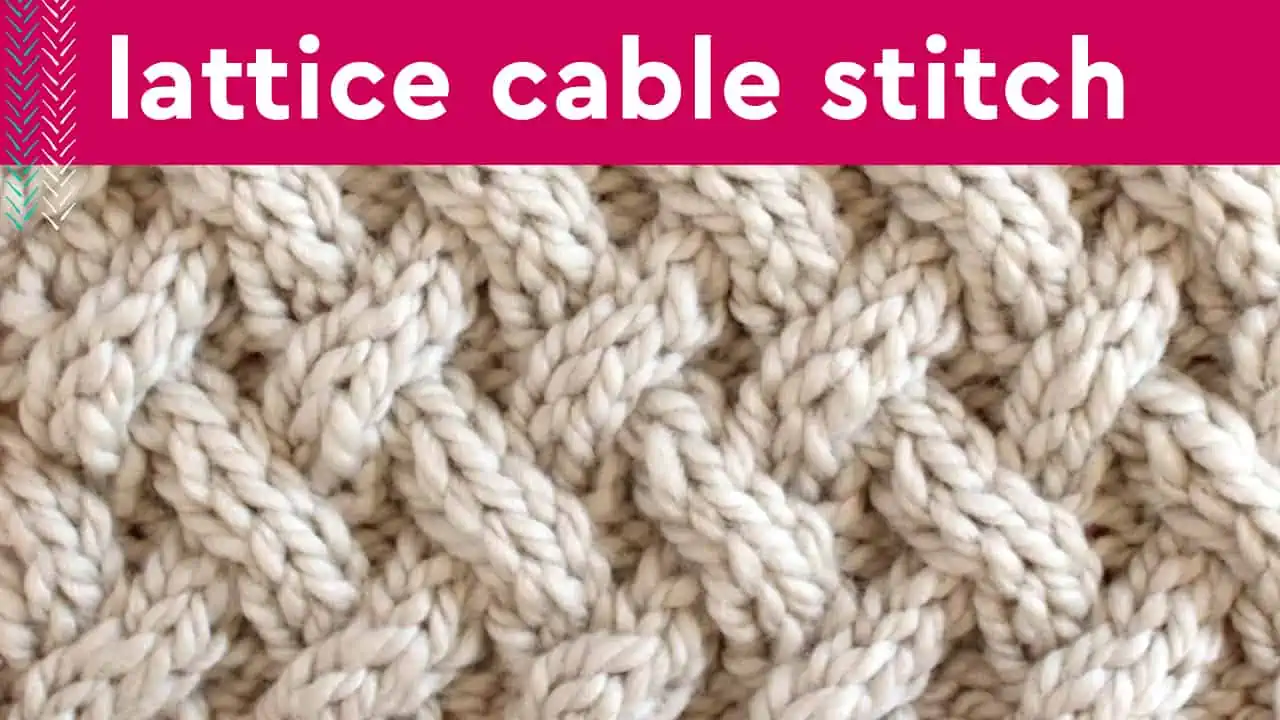 Lattice cable stitch with close up of knitted cable swatch.